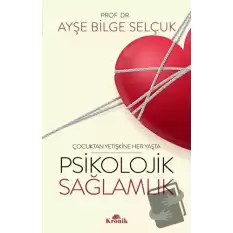 Psikolojik Sağlamlık