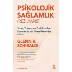 Psikolojik Sağlamlık (Rezilyans)