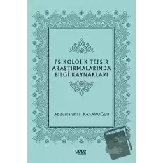 Psikolojik Tefsir Araştırmalarında Bilgi Kaynakları