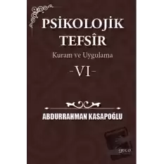 Psikolojik Tefsîr Kuram ve Uygulama 6