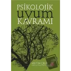 Psikolojik Uyum Kavramı