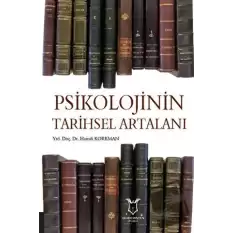 Psikolojinin Tarihsel Artalanı