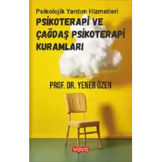 Psikoterapi ve Çağdaş Psikoterapi Kuramları