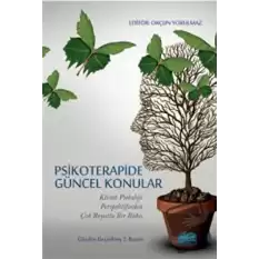 Psikoterapide Güncel Konular