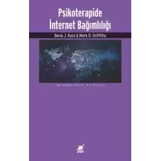 Psikoterapide İnternet Bağımlılığı