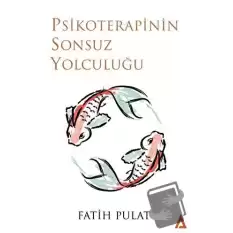 Psikoterapinin Sonsuz Yolculuğu