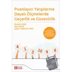 Puanlayıcı Yargılarına Dayalı Ölçmelerde Geçerlik ve Güvenirlik