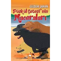 Püskül Çetesi’nin Maceraları