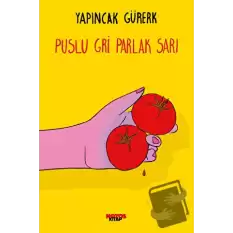 Puslu Gri Parlak Sarı