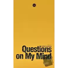 Questions on My Mind (Kafama Takılanlar) İngilizce