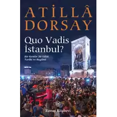 Quo Vadis İstanbul?