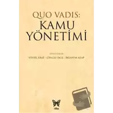 Quo Vadis: Kamu Yönetimi