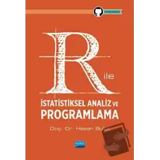 R ile İstatistiksel Analiz ve Programlama