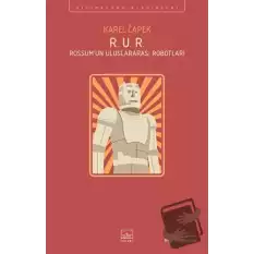 R. U. R. - Rossum’un Uluslararası Robotları