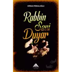 Rabbin Seni Duyar