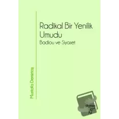 Radikal Bir Yenilik Umudu