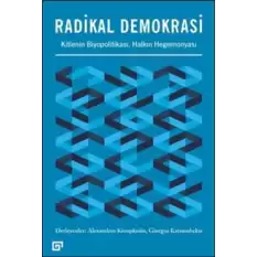 Radikal Demokrasi - Kitlenin Biyopolitikası Halkın Hegemonyası