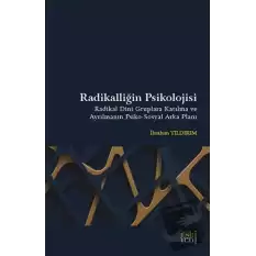 Radikalliğin Psikolojisi