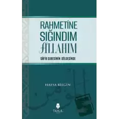 Rahmetine Sığındım Allahım