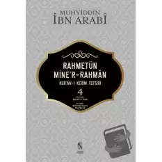 Rahmetün Miner-Rahman (Kuran-ı Kerim Tefsiri 4)