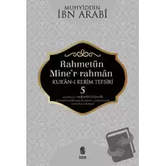 Rahmetün Miner-Rahman - Kuran-ı Kerim Tefsiri 5