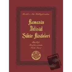 Ramazan-İktisat-Şükür Risalesi (Çanta Boy)