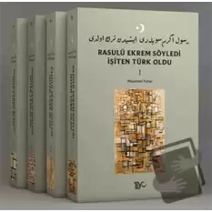 Rasulü Ekrem Söyledi İşiten Türk Oldu (4 Kitap Takım)