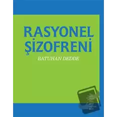 Rasyonel Şizofreni