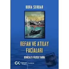 Refah ve Atılay Faciaları