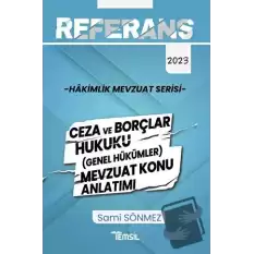 Referans Mevzuat Serisi Hakimlik Ceza ve Borçlar Hukuku (Genel Hükümler) Mevzuat Konu Anlatımı