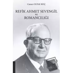 Refik Ahmet Sevengil ve Romancılığı