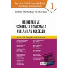 Rehberlik ve Psikolojik Danışmada Kullanılan Ölçme Araçları ve Programlar Dizisi