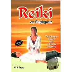 Reiki ve Sağlığınız