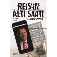 Reisin Altı Saati