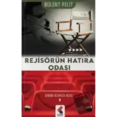 Rejisörün Hatıra Odası