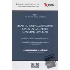 Rekabetin Korunması Hakkında Kanun’un Özel Hukuk Alanındaki Sonuçları (Ciltli)