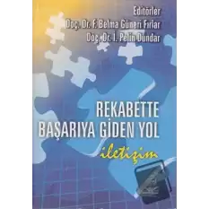 Rekabette Başarıya Giden Yol: İletişim