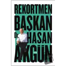 Rekortmen Başkan