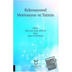 Rekreasyonel Motivasyon ve Tatmin