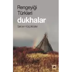 Rengeyiği Türkleri - Dukhalar