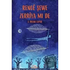 Rengi Şewe Zerriya Mi De