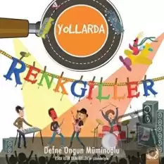 Renkgiller Yollarda