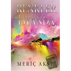 Renkler İsyanda