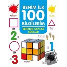 Renkler-Sayılar-Şekiller - Benim İlk 100 Bilgilerim