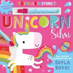 Renklerin Oyunu – Unicorn Sihri (Su Doldurulabilir Kalemli) (Ciltli)