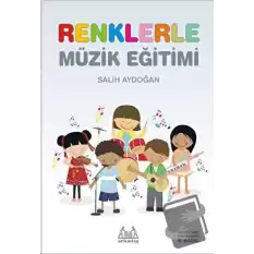 Renklerle Müzik Eğitimi