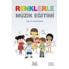 Renklerle Müzik Eğitimi