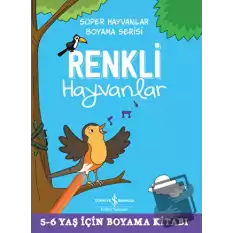 Renkli Hayvanlar - Süper Hayvanlar Boyama Serisi