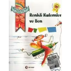 Renkli Kalemler ve Ben