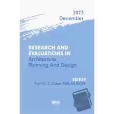 Research And Evaluations In Architecture, Planning And Design - 2023 December